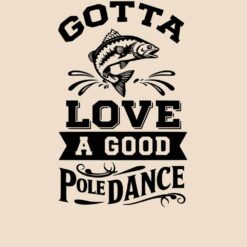 Fishing-Gotta-Love-A-Good-Pole-Dance-Free-SVG-Design-1