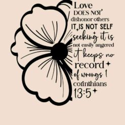 Flower-Love-Does-Not-Dishonor-Others-It-Is-Not-Self-Free-SVG-Design