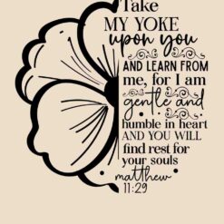 Flower-Take-My-Yoke-Upon-You-And-Learn-From-Me-Dor-I-Am-Gentle-Free-SVG-Design
