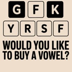 GFK-YRSF-Would-You-Like-To-Buy-A-Vowel-Free-SVG-Design