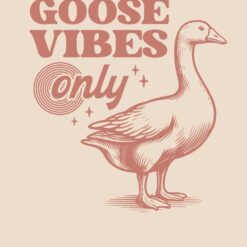 Goose-Vibes-Only-Free-SVG-Design