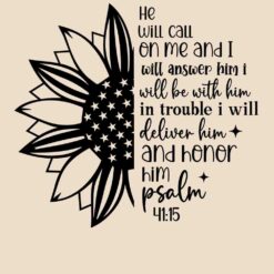 He-Will-Call-On-Me-And-I-Will-Answer-Him-I-Will-Be-With-Him-Free-SVG-Design