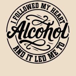 I-Followed-My-Heart-Alcohol-And-It-Led-Me-To-Free-SVG-Design