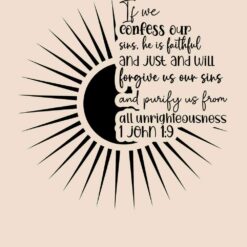 If-We-Confess-Our-Sins-HeIs-Faithful-And-Just-And-Will-Free-SVG-Design