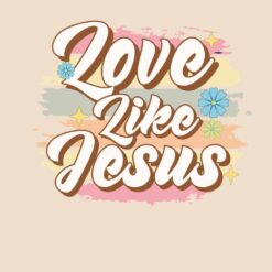 Love-Like-Jesus-Free-SVG-Design