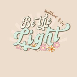 Matthew-Be-The-Light-SVG-Free-Design