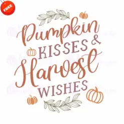 Pumpkin-Kisses-And-Harvest-Wishes-Free-SVG-Design
