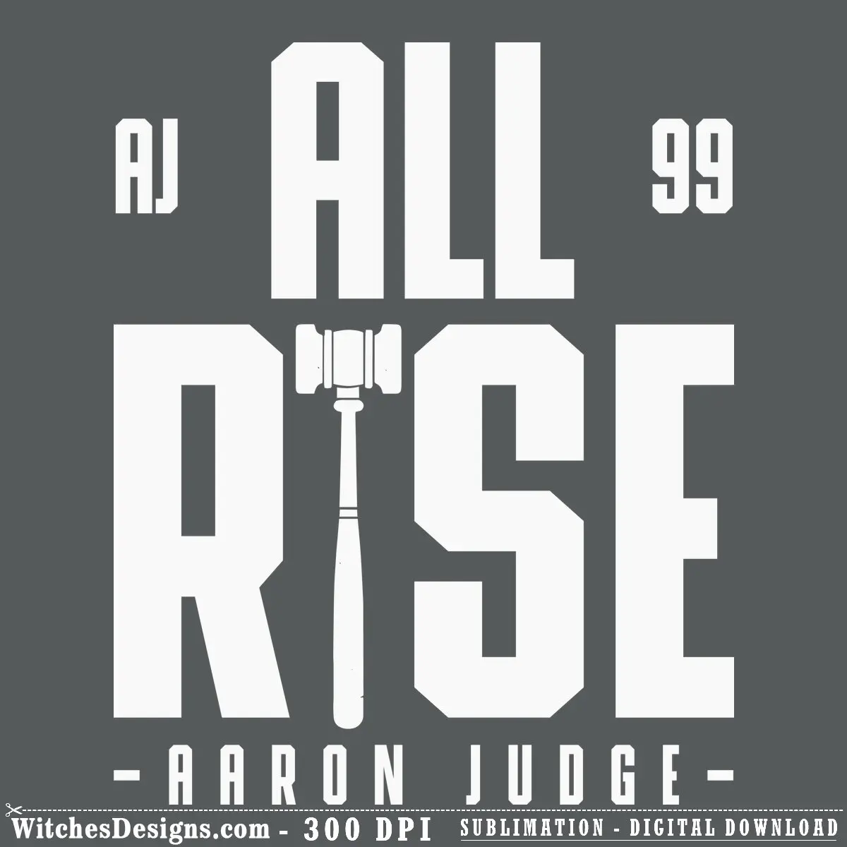 Aaron Judge svg design featuring All Rise AJ 99 text and Yankees baseball imagery on white background