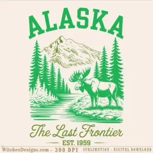 Alaska svg design featuring a moose silhouette, snow-capped mountain, evergreen forest, river landscape, and vintage text 'The Last Frontier, Est 1959' in green monochromatic line art style.