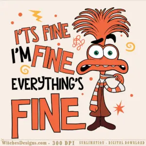 Anxiety it's fine svg featuring an orange cartoon character with wild hair saying 'it's fine I'm fine everything's fine' with lightning bolts and spirals