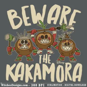 Beware the Kakamora svg design showing three brown coconut warrior characters with red fists, green leaf crowns, and bared teeth smiling against cream-colored text