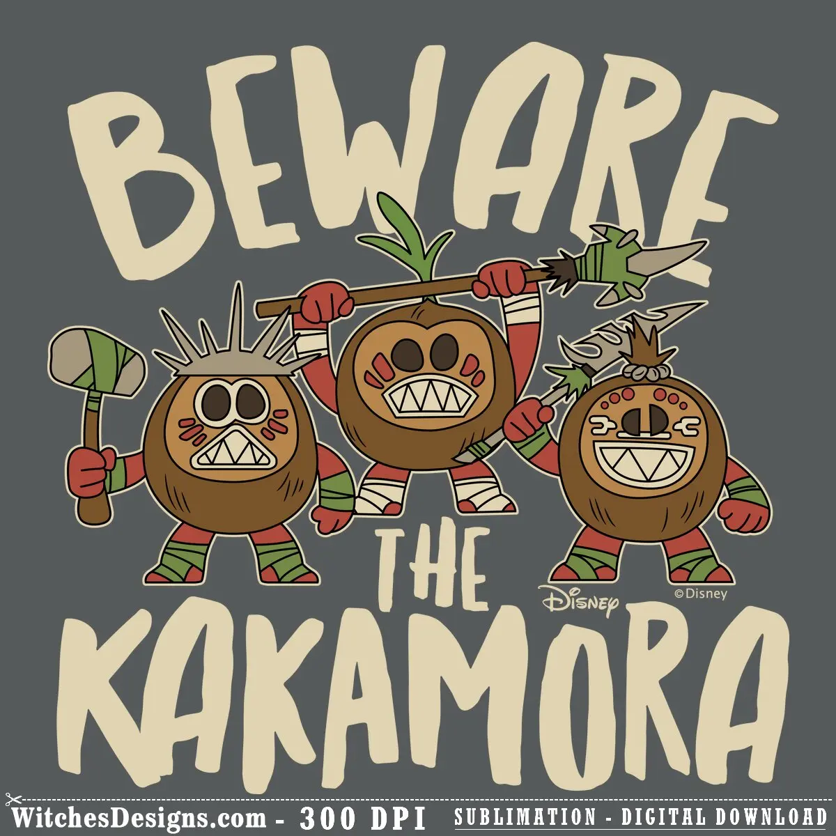 Beware the Kakamora svg design showing three brown coconut warrior characters with red fists, green leaf crowns, and bared teeth smiling against cream-colored text