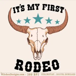 Free it's my first rodeo svg featuring a brown longhorn bull skull with five teal stars above and bold black western lettering