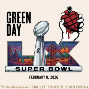 Green Day Super Bowl LX png design featuring Lombardi Trophy, hand-grenade graphic, Golden Gate Bridge landscape, and February 8 2026 date for sublimation and DTF printing.