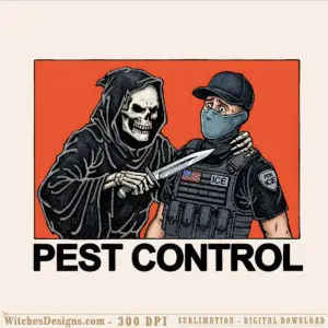 Pest control png design showing a skeletal Grim Reaper holding a knife next to a masked ICE officer on a bright orange background with bold black text reading PEST CONTROL