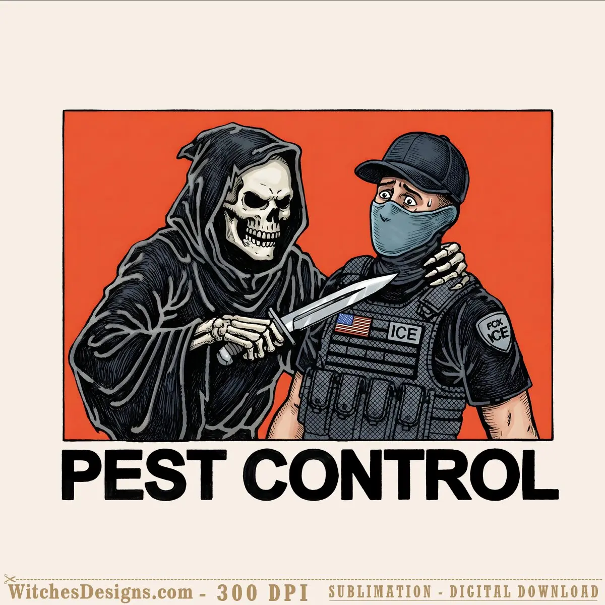 Pest control png design showing a skeletal Grim Reaper holding a knife next to a masked ICE officer on a bright orange background with bold black text reading PEST CONTROL