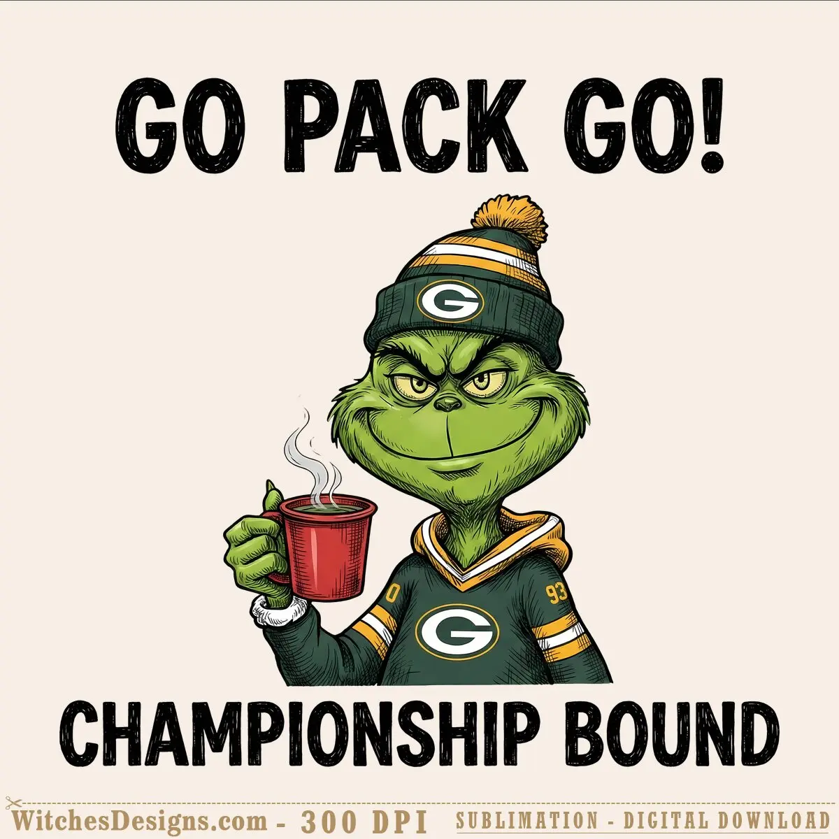 Grinch Green Bay Packers png clipart: grumpy Grinch in Packers beanie and jersey holding a red mug with 'Go Pack Go Championship Bound' text, transparent background PNG for sublimation and DTF.