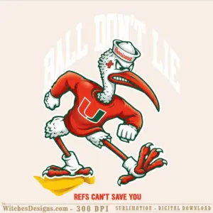 Miami Hurricanes png clipart showing red and green cartoon crane mascot in nurse cap with 'Refs Can't Save You' text, 4000x4000px transparent background for sublimation and DTF printing