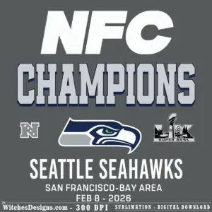 Seattle Seahawks svg design featuring the team sea hawk logo, NFC Champions text in silver and navy, and Super Bowl LX San Francisco 2026 badge