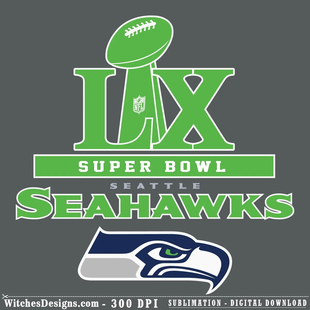 Seattle Seahawks svg design featuring Super Bowl LX trophy, Lombardi Cup, Seahawks wordmark, and team logo in green and navy colors for Cricut and Silhouette cutting.
