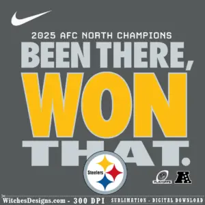 Pittsburgh Steelers svg design featuring 'Been There, Won That' bold yellow and gray text with official Steelers logo, ready for Cricut and Silhouette cutting