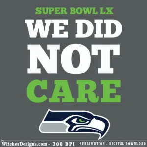 Seattle Seahawks Super Bowl LX svg design featuring the team's navy eagle logo with white outline, gray wing accent, and bold green 'CARE' and 'SUPER BOWL LX' text.