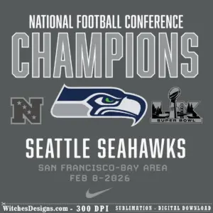 Seattle Seahawks svg design featuring 'CHAMPIONS' text, Seahawks eagle logo, NFC badge, and Super Bowl LX San Francisco Bay Area skyline trophy emblem dated Feb 8, 2026.