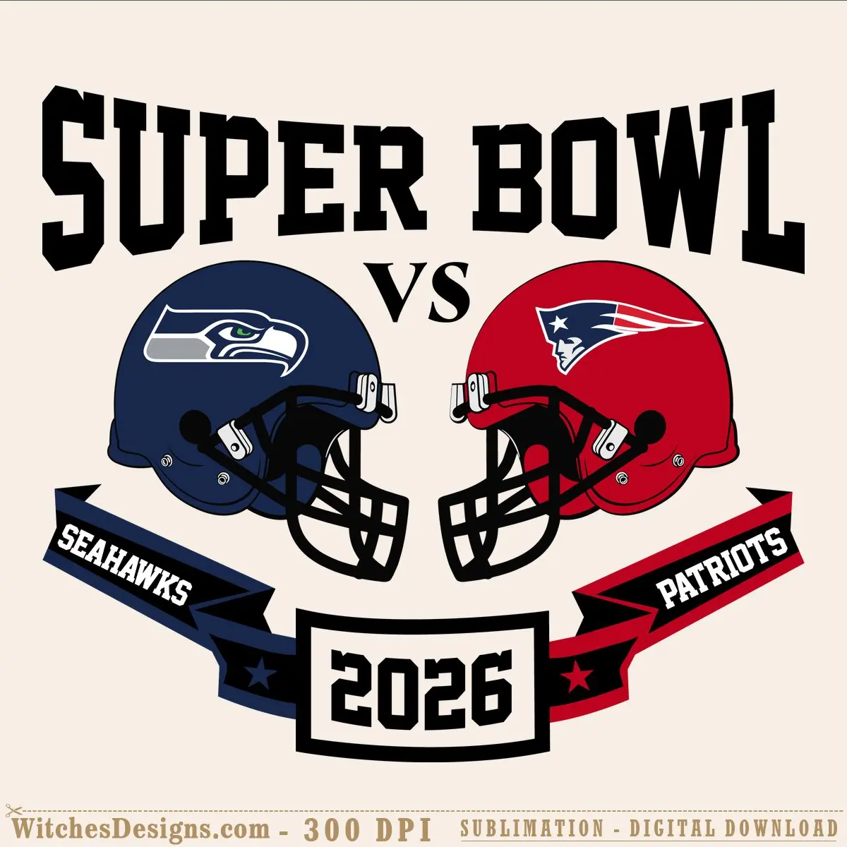 Super Bowl 2026 svg design showing Seattle Seahawks navy helmet on left and New England Patriots red helmet on right, divided by 'VS' text, with team name banners and 2026 date at bottom