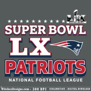 Super Bowl LX Patriots svg design featuring official Patriots logo, Super Bowl text, stadium graphic, and team branding in navy, red, and white