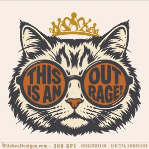 This is an outrage svg showing a fluffy black-and-cream cat wearing oversized orange sunglasses and a golden crown, with an attitude-filled expression