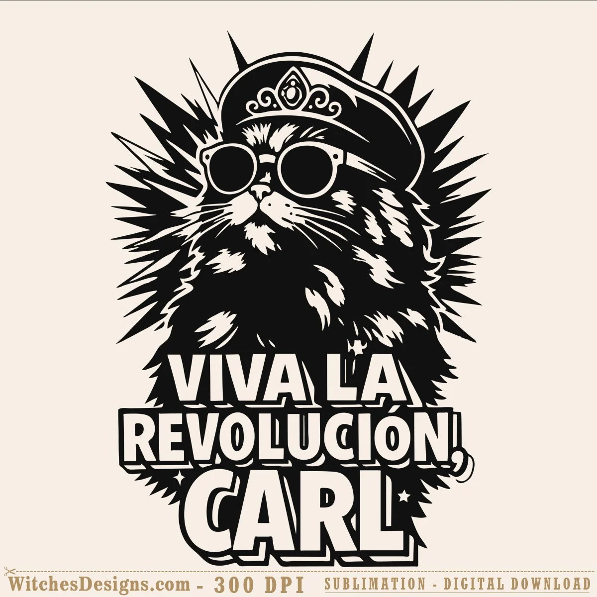Viva la revolucion carl svg: a tough bearded cat wearing round goggles, a decorative tiara, and surrounded by sharp spiky rays, with bold text below.